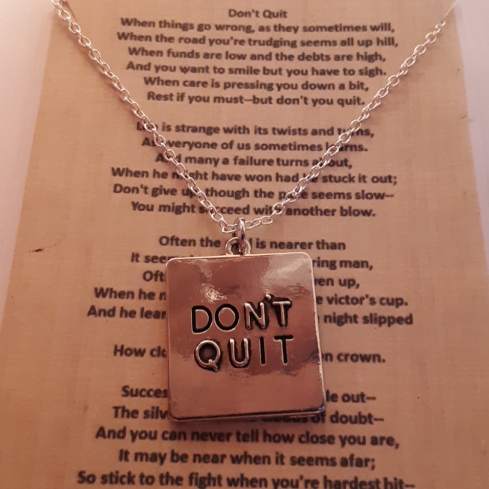 DONT QUIT necklace
